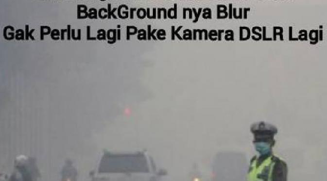 Meme-meme asap kabut di Riau, sindir abis pemerintah | Via: kaskus.co.id
