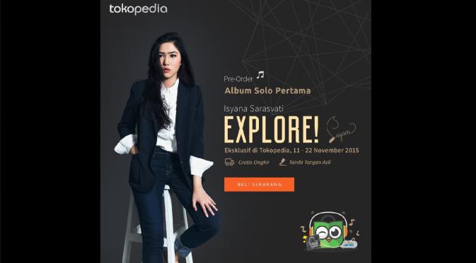 Pre order album Isyana Sarasvati melalui Tokopedia mendapat tanda tangan asli dan gratis ongkos pengiriman.