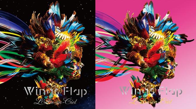 Visualisasi single milik  L'Arc~en~Ciel, Wings Flap. (Tokyo Hive)