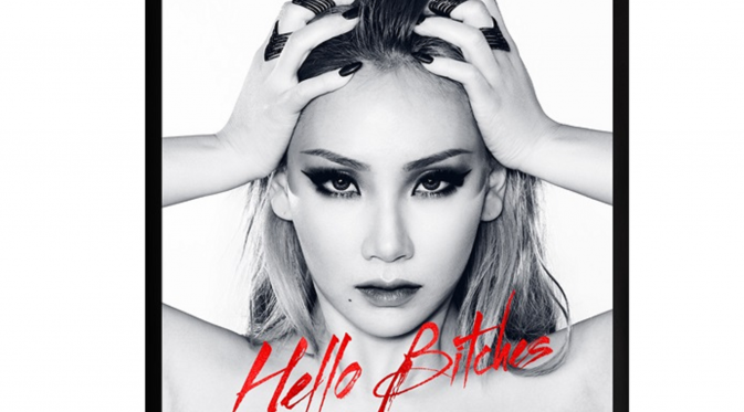 CL `2NE1` dalam poster karya terbarunya, Hello Bitches yang dirilis YG Entertainment, Kamis (19/11/2015).