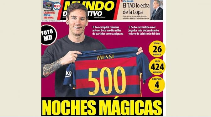 Media olahraga Spanyol, El Mundo Deportivo, menjadikan Lionel Messi, yang akan melakoni laga ke-500, sebagai pemberitaan utama. (El Mundo)
