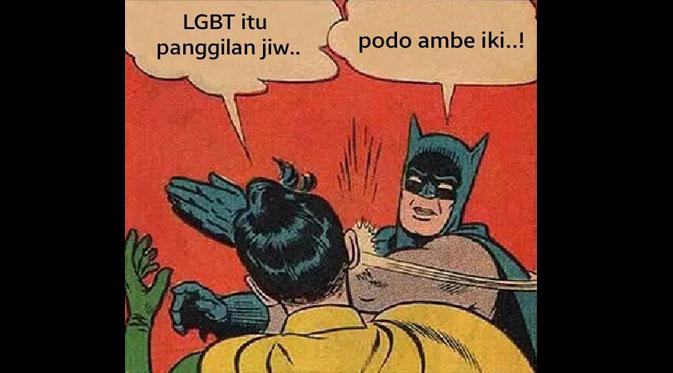 Robin: LGBT itu panggilan jiw.. | Batman: podo ambe iki..! (sama kayak -pukulan- ini) | Via: facebook.com