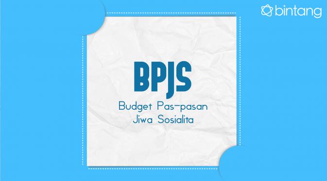 BPJS: Budget Pas-pasan, Jiwa Sosialita. (Via: Bintang.com/Iqbal Nur Fajri)