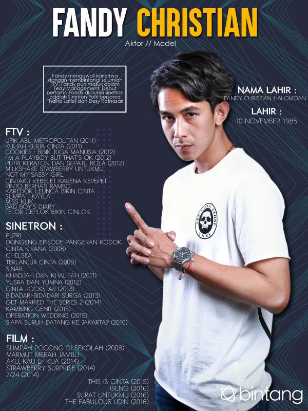 Celeb Bio Fandy Christian (Fotografer: Galih W. Satria, Desain: Muhammad Iqbal Nurfajri/Bintang.com)