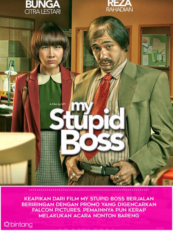 Promo film My Stupid Boss sangat bagus. (Foto: dok. Falcon Pictures, Desain: Muhammad Iqbal Nurfajri) 