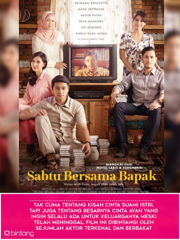 Film Sabtu Bersama Bapak. (Foto: Twitter, Desain: Muhammad Iqbal Nurfajri/Bintang.com)
