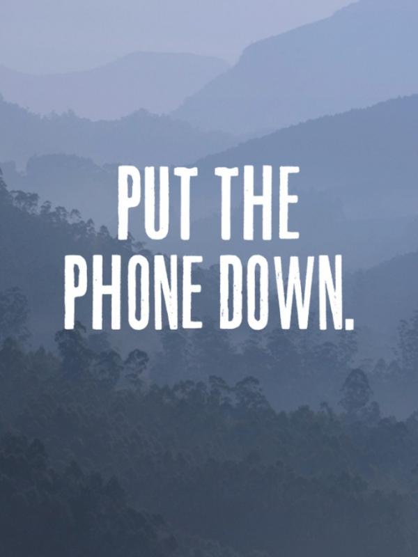 Put the phone down. (Via: buzzfeed.com)