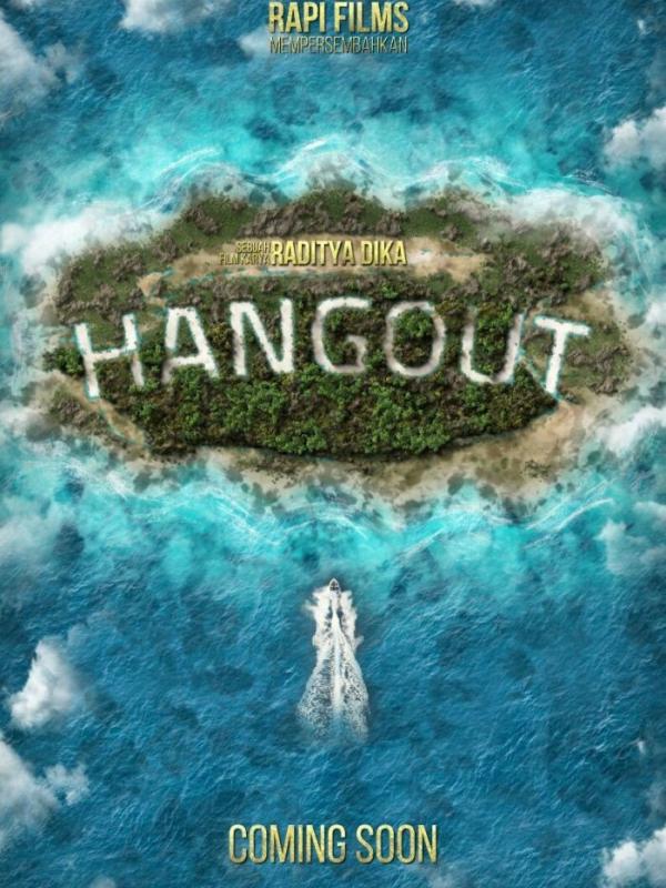 Poster film Raditya Dika, 'Hangout'. foto: twitter
