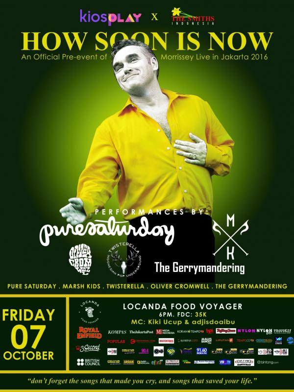 “How Soon Is Now” - An Official Pre-Event of Morrissey Live in Jakarta 2016.