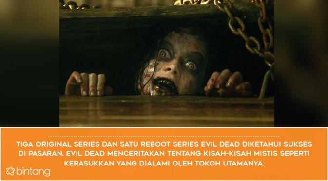 Evil Dead. (Desain: Nurman Abdul Hakim/Bintang.com)