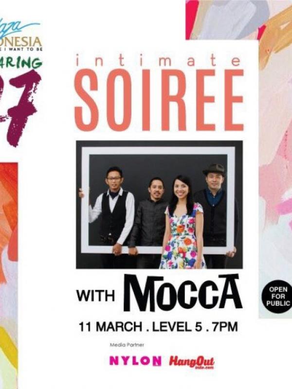 Intimate Soiree with Mocca, salah satu acara memperingati hari jadi Plaza Indonesia ke 27.