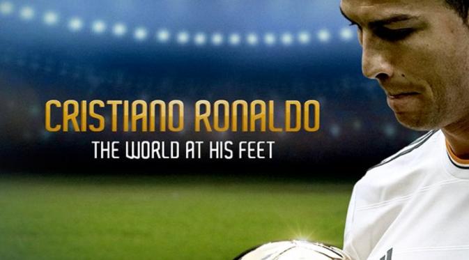 Poster film 'Cristiano Ronaldo: World at His Feet'. Foto: mplayhd.com