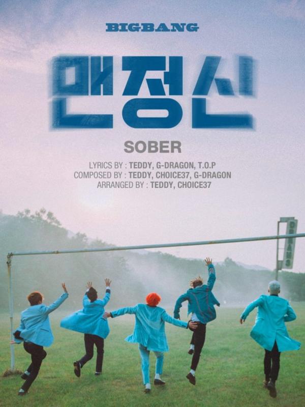 Big Bang dengan poster dari cuplikan lagu terbaru Sober yang baru saja dirilis.