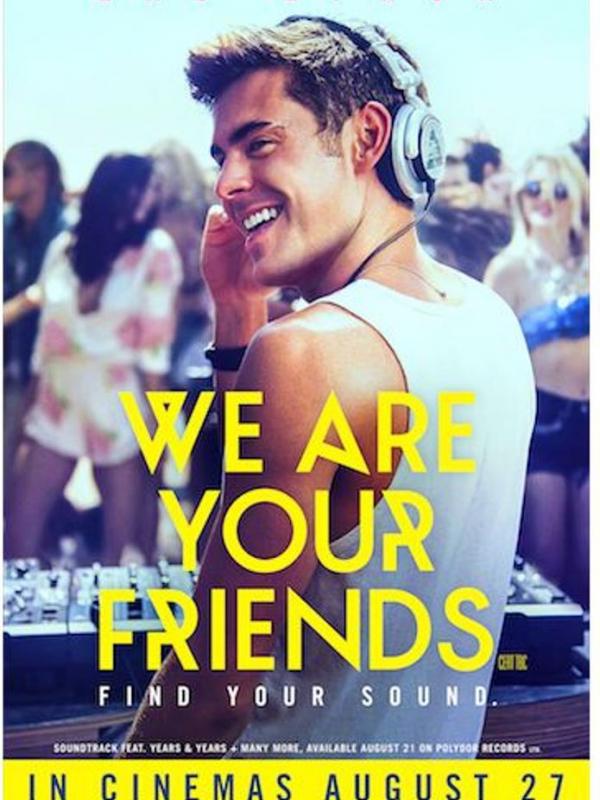 Poster film Zac Efron We Are Your Friends. foto: empireonline