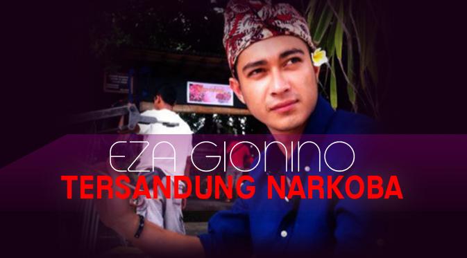 Eza Gionino ditangkap di kediamannya, Perumahan Cibubur Country, Cikeas, Bogor, Jawa Barat pada Sabtu, 1 Agustus 2015 dini hari.