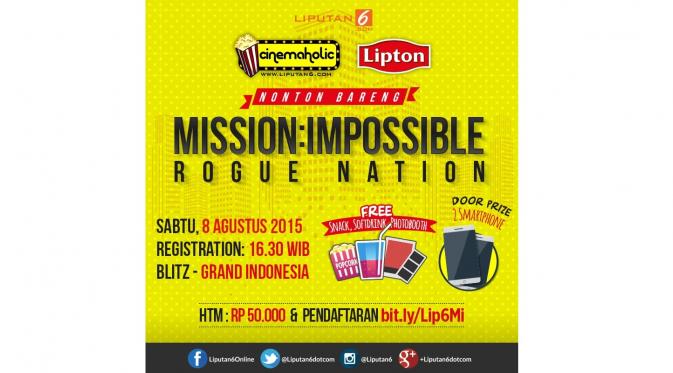 Nobar film Mission: Impossible Rogue Nation bersama Cinemaholic.